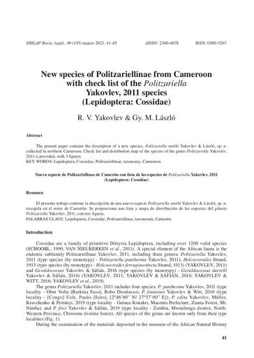 Yakovlev, R.V. & László, G.M. 2021. New species of Politzariellinae from Cameroon with check list of the Politzariella Yakovlev, 2011 species (Lepidoptera: Cossidae). SHILAP Revista de lepidopterologia, 49 (193), 41–45.